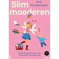 Slim moederen - Britt Muyldermans