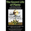 The Secret Life of Plants: A Fascinating Account of the Physical,...