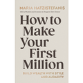 How To Make Your First Million Book