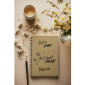 Not A Day I Don't Pray Prayer Journal