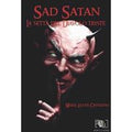 Sad Satan. La setta del Diavolo Triste