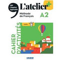 L'atelier. Méthode de Français. A2. Cahier. Per le Scuole superiori. Con didierfle.app