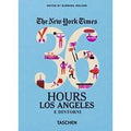 NYT. 36 hours. Los Angeles e dintorni