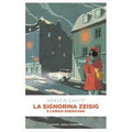 La signorina Zeisig e l'amico americano