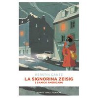 La signorina Zeisig e l'amico americano