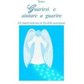 Guarirsi e aiutare a guarire
