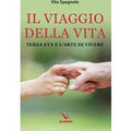 Il viaggio della vita. Terza età e l'arte della vita