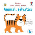 Animali selvatici. Il mio piccolo mondo. Ediz. a colori