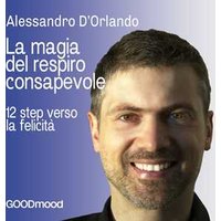 La magia del respiro consapevole
