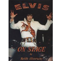Presley, Elvis - Elvis On Stage - Keith Alverson