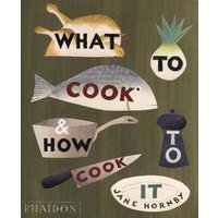 What to cook & how to cook it