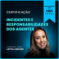 Certificação Profissional em Incidentes e Responsabilidades dos Agentes