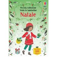 Natale. Piccola collezione. Vesto le bamboline. Con adesivi. Ediz. a colori