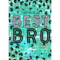 Moonpig Patterned Green And Black You're My Best Bro Personalised Birthday Card