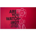 Are You Watching?