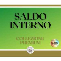 SALDO INTERNO: COLLEZIONE PREMIUM (2 LIBRI)