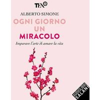 Ogni giorno un miracolo