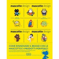 Mascotte design. Ediz. illustrata