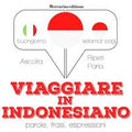 Viaggiare in indonesiano