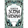 Morte in scena a Vienna