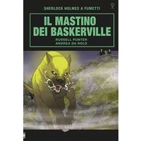 Il mastino dei Baskervilles. Sherlock Holmes a fumetti