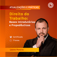 Direito do Trabalho: Bases Introdutórias e Propedêuticas