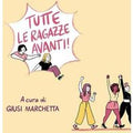 Tutte le ragazze avanti!