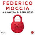 La ragazza di Roma Nord