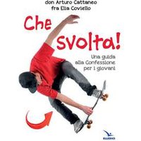 Che svolta!