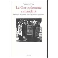 La Gerusalemme rimandata. Domande di oggi agli inglesi del primo Novecento