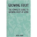 Easylife Complete Guide To Growing Fruit At Home Book