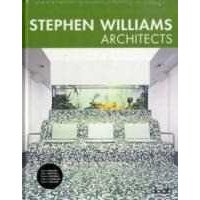 Stephen Williams architect. Ediz. italiana, inglese, spagnola, francese e tedesca